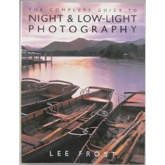night-low-light-photography Lee Frost's The Complete Guide to Night and Low-Light Photography
