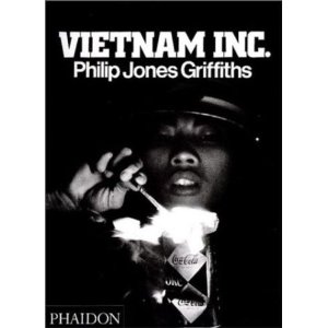 Vietnam Inc by Philip Jones Griffiths